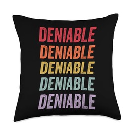 Deniable Throw Pillow