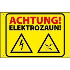 High Quality Sign Made of Hard Foam with Anti-Graffiti Paint "Achtung Elektrozaun" 200 x 130 mm Rectangular | Do Not Touch! | Sign Made of Weatherproof Hard Foam