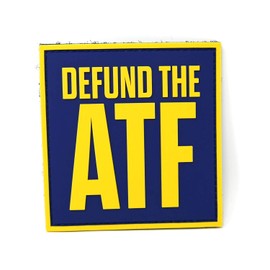 Defund The ATF PVC Hook and Loop Patch | Funny Tactical Patch