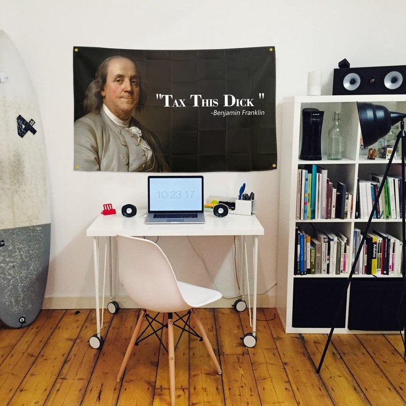 Benjamin Franklin Tax This Dick Flag Funny Flags for Room