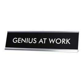 Signs ByLITA Genius at Work Novelty Desk Sign