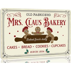 Old Fashioned Mrs Claus Bakery Baked Fresh Daily Cakes Tin Sign Vintage Gingerbread Metal Tin Sign Christmas Wall Decor for Kitchen Farmhouse Restaurants Cafe Pub 8x12 Inch