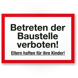 Komma Security Baustellen Sign Betreten der Baustelle verboten – Eltern haften ihre Kinder Sign Construction Site Fence Prohibition Sign Warning Notice – Unauthorised Entering Prohibited