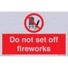 Schild mit Aufschrift"Do not set off firework", 150 x 100