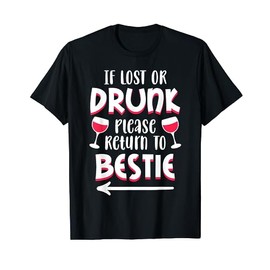 If lost or drunk please return to Bestie Matching Couple T-Shirt