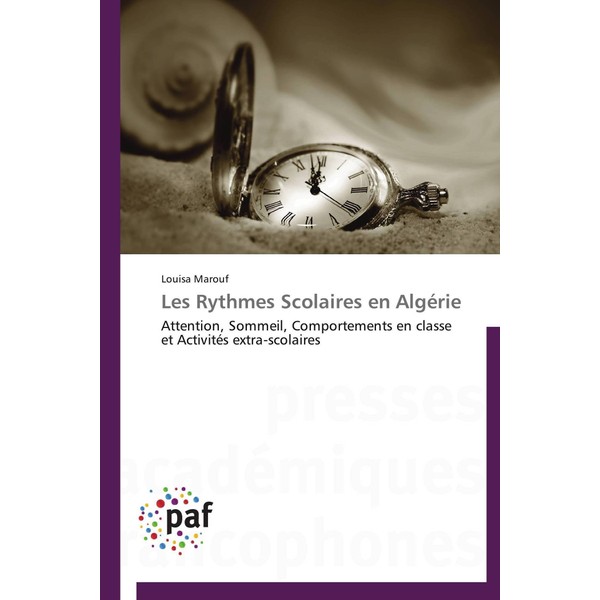 Les Rythmes Scolaires en Algérie: Attention, Sommeil, Comportements en classe
