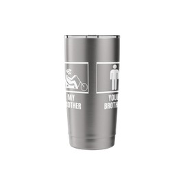 Recumbent Bike Your Brother My Brother Recumbent Bicycle Stainless Steel Insulated Tumbler