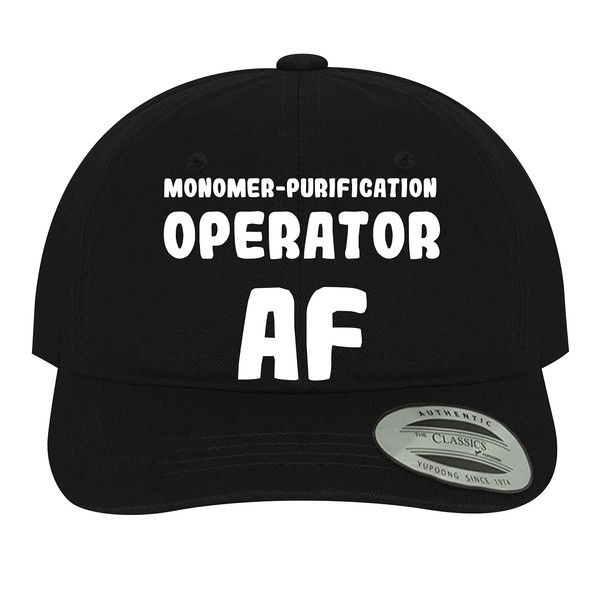 Monomer-Purification Operator AF - Soft Dad Hat Baseball Cap, Black,