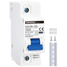 DIHOOL Miniature Breaker, 1 Piece 100 Amp 12-240V DC Disconnect Switch, DIN Rail Mount Breaker