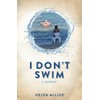 I Don't Swim: A Memoir