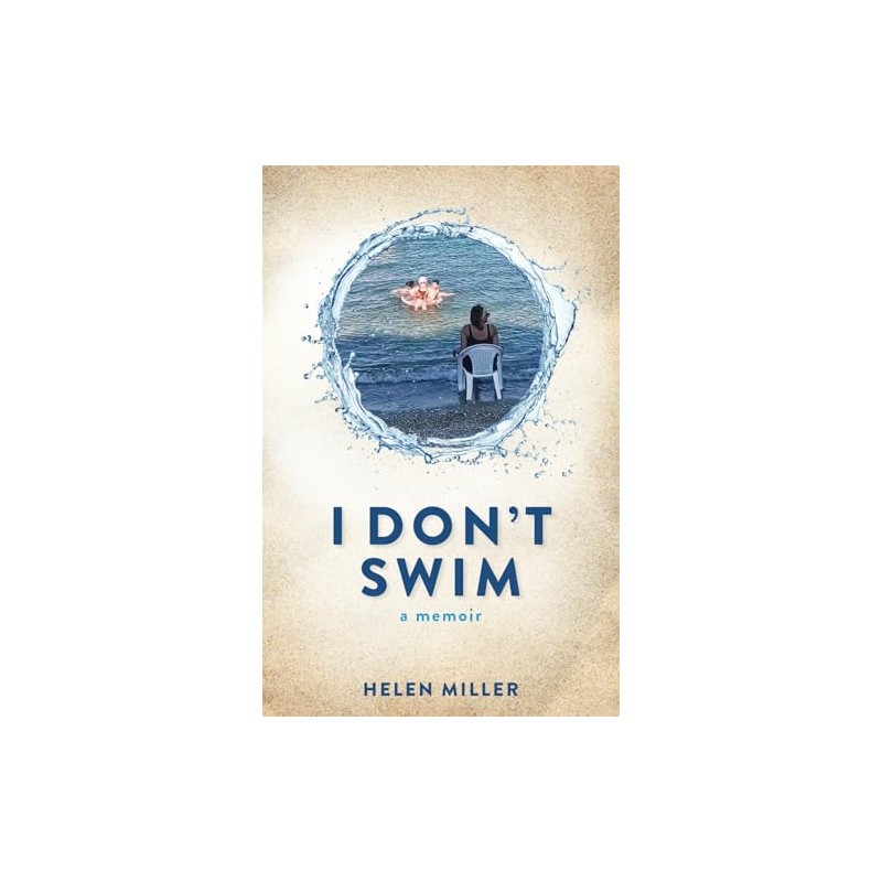 I Don't Swim: A Memoir
