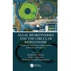 Algal Biorefineries and the Circular Bioeconomy: Industrial Applications and Future