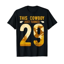 Cowboy 29th Birthday Party Rodeo Hat Horse Lover Ranch Theme T-Shirt