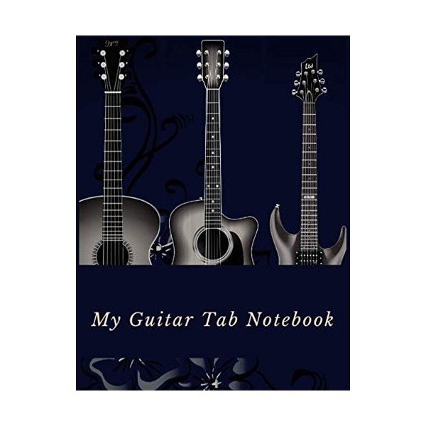 My Guitar Tab Notebook: Blank Music Journal | Over 140