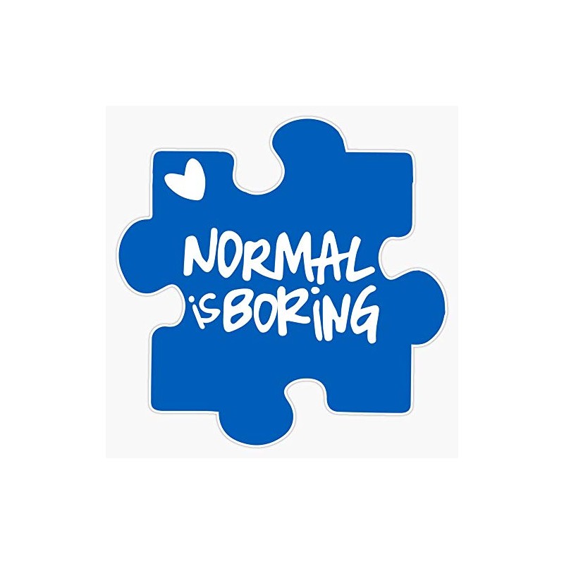 Normal is Boring, Autism Awareness Sticker Decal Vinyl Bumper Stickers