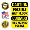 Caution Possible Wet Floor Bilingual Sign, 12x18 Inches, Rust Free