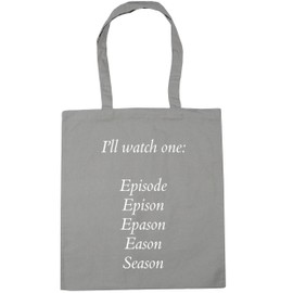 Hippowarehouse I'Ll Watch One Episode: Episode Epison Epason Eason Season Tote Shopping Gym Beach Bag 42cm x38cm, 10 litres