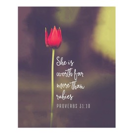 "She Is Worth More Than Rubies"- Proverbs 31:10 Bible Verse Wall Art- 8x10-Scripture Wall Print-Ready to Frame. Inspirational Home-Office-Church Decor. Perfect Christian Gift For That Special Woman.