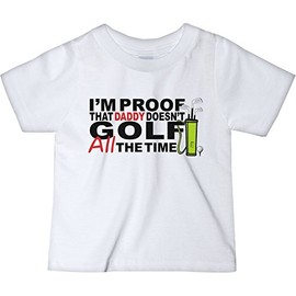 CarefreeTees I'm Proof That Daddy Doesn't Golf All The Time (Baby Boys Tee-Shirt 18M Red/Green Design)