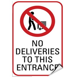 No Deliveries to This Entrance Style 1 Traffic Sign Label Decal Sticker 9 inches x 12 inches