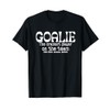 Goalie Gear Goalkeeper Definition ||||-- T-Shirt