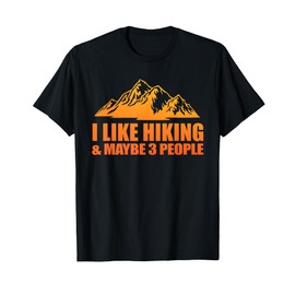 Best Hiking Art For Men Women Outdoor Hike Hiker Gag Hiking T-Shirt