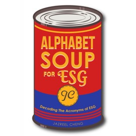 Alphabet Soup For ESG: Decoding the Acronyms of ESG