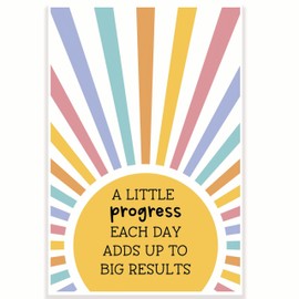 A Little Progress Each Day Adds Up To Big Results Classroom Poster - 12 x 18 Inch - Classroom Decor - Classroom Must Haves - Back To School Decor - CPS0123
