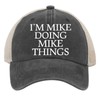 Philysonic Funny Hat I'm Mike Doing Mike Things Trucker Hat