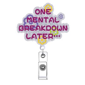 One Mental Break Down Later Funny Mental Health Badge Reel Retractable for Nurse Psych Healthcare Nursing Badge Holder with Alligator Clip Cute LPN RN CNA LPN Medical Badge Clip ID Card Accessories