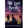 The Last Koala: and the Secret of the Forest