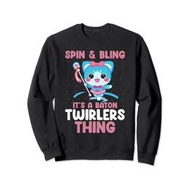 Majorette Quote for Majorette Dance and Baton Sweatshirt