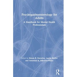 Psychogastroenterology for Adults: A Handbook for Mental Health Professionals