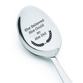 She believed she could so she did - engraved spoon - coffer lover - gift for her - Inspirational quote - Great Gift - Unique law school gift ideas for grads