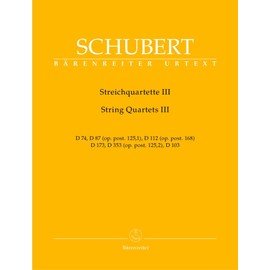 Franz Schubert: String Quartets Volume 3: String Quartet: Score and Parts