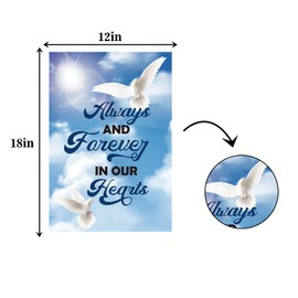 MEFENG Always and Forever in our Hearts Garden Falg - Memorial Day Garden Banner - in Loving Memory Yard Lawn Decorations - Missing You Forever in Our Hearts Indoor Outdoor Decor- Dove Cemetery