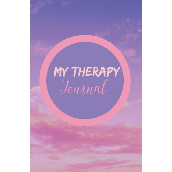 My Therapy Journal: Perfect Anti Anxiety/Mental Health Notebook Journal Suitable