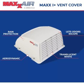 Maxxair Maxx I+ Vent Cover for RV Roof Fans Zero-Leak Protect Popular Roof Fan