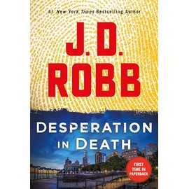 Desperation in Death: An Eve Dallas Novel