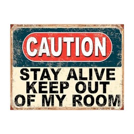 Shawprint Caution Stay Alive Keep Out Of My Room Funny Metal Signs Home Pub Indoor & Outdoor Garden Bar Garage Vintage Wall Plaque Gift Retro (A4)
