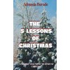 The 5 Lessons Of Christmas