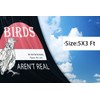 Birds aren't Real Funny Banner Flag,Polyester Waterproof and UV Protection