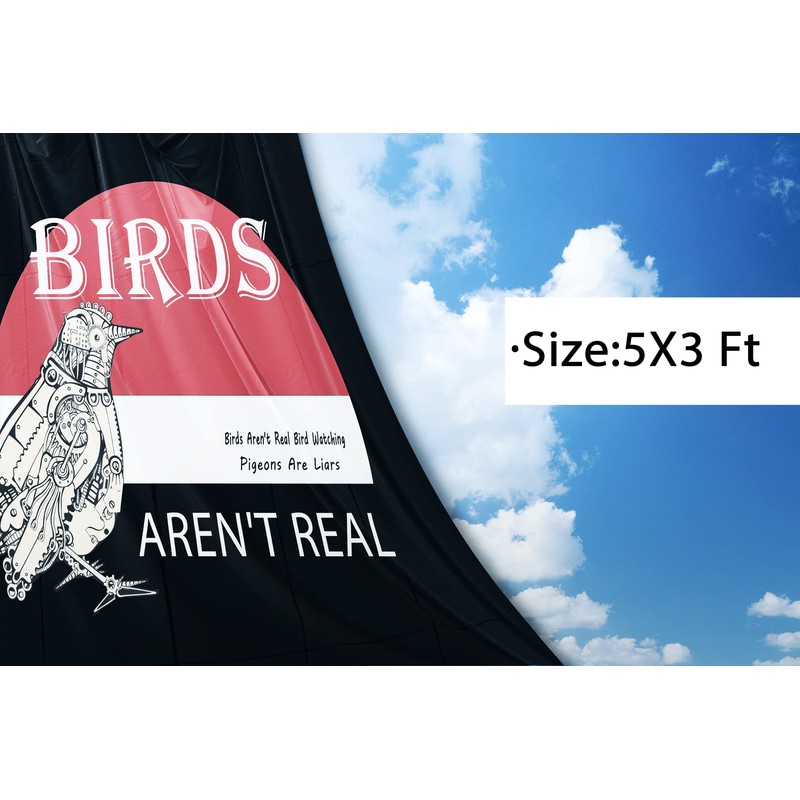 Birds aren't Real Funny Banner Flag,Polyester Waterproof and UV Protection