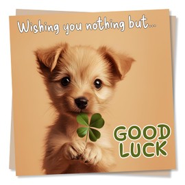 Adorable Puppy Good Luck Card For a Special Someone - Wishing You Nothing But Success - Dog Lover, Pets - Exams, New Job, Moving, Celebration - For a Friend, Parent, Relative, Colleague, Other