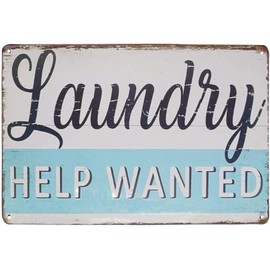 Metalsign Laundry Sign-Laundry Help Wanted Retro Farmhouse Laundry Room Metal Signage Home Wall Decoration washroom Sign Home Decor Art Sign 8x12 inches(T01)