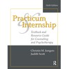 Practicum and Internship: Textbook and Resource Guide for Counseling and