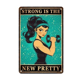 Gym Room Sign Weightlifting Metal Poster Strong Is The New Pretty Motivational Poster for Workout Sign for Home Gym Motivational 12 * 8inch