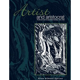 Artist and Aristocrat: The Life and Work of Lady Mabel Annesley, 1881-1959
