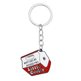 MDFREL Do Not Hate Me Because I’m A Little Cooler Key Chain Keyrings Milk Bottle Key Chain Funny Words Key Chain Bag Phone Keys Pendant Keyring for Friends