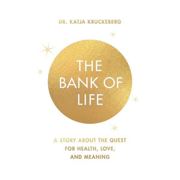 The Bank of Life: A Story About the Quest for